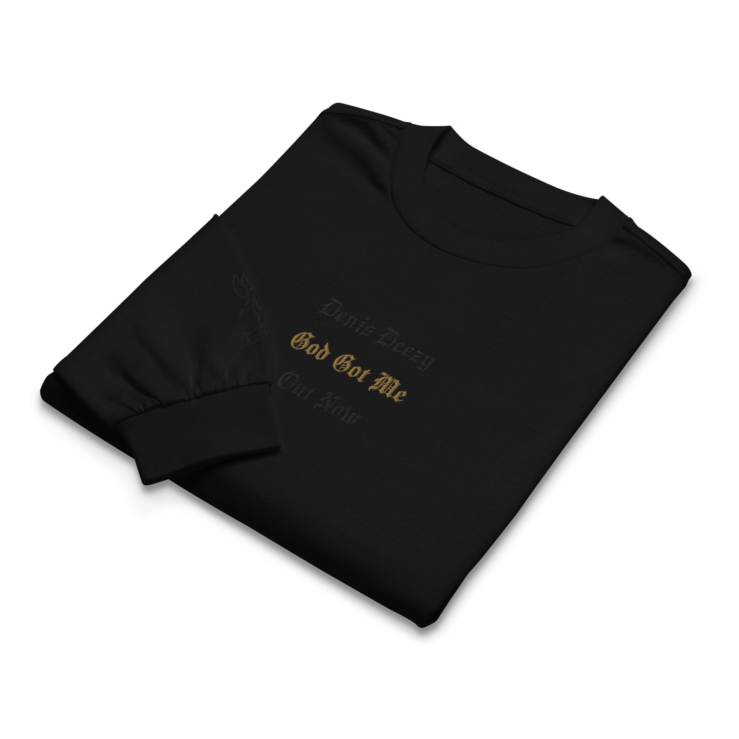 God Got Me - Single Embroidered and Printed Premium Heavyweight Long Sleeve Shirt by Denis Deezy Scattered