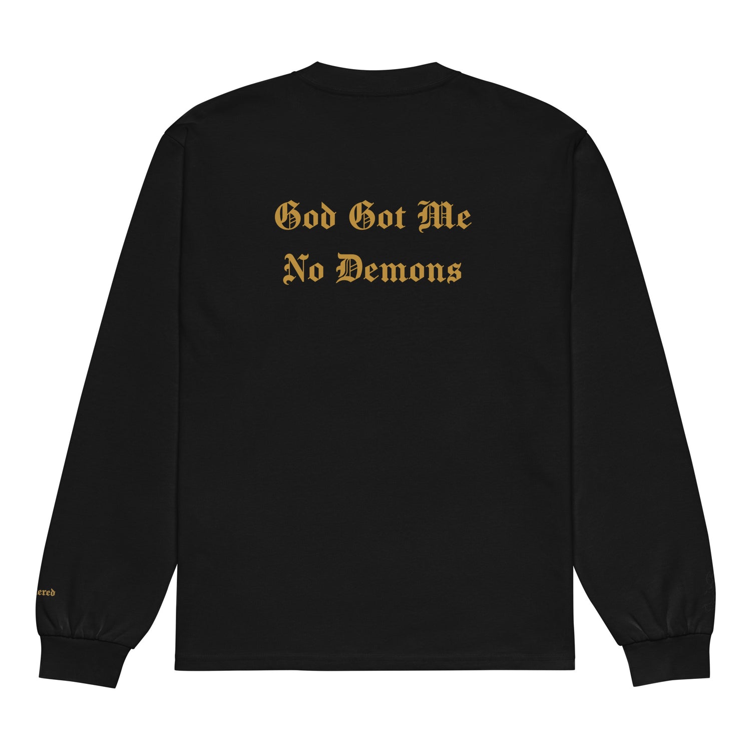 God Got Me - Single Embroidered and Printed Premium Heavyweight Long Sleeve Shirt by Denis Deezy Scattered