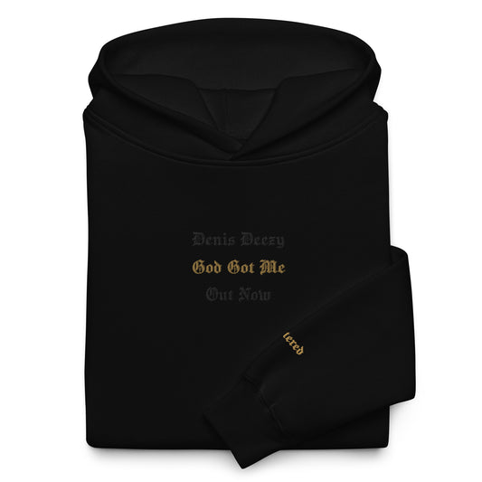 God Got Me - Single Embroidered and Printed Premium Hoodie Sweatshirt by Denis Deezy Scattered